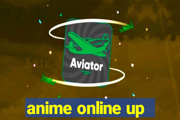 anime online up